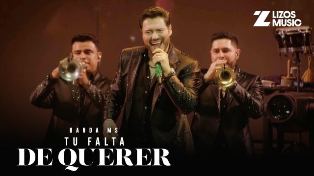 Banda MS — Tu Falta De Querer