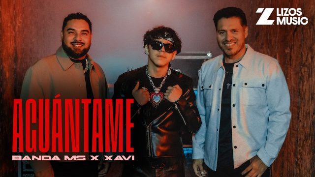 Banda MS & Xavi — Aguántame